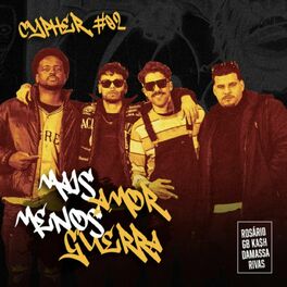 Album cover of Cypher #02: Mais Amor Menos Guerra
