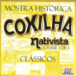Album cover of Mostra Histórica Coxilha Nativista - Clássicos, Vol. 3