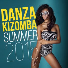Album cover of Danza Kizomba Summer 2015