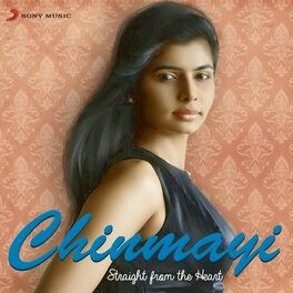 Album cover of Chinmayi: Straight from the Heart