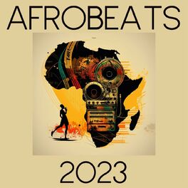 Album cover of AFROBEATS 2023