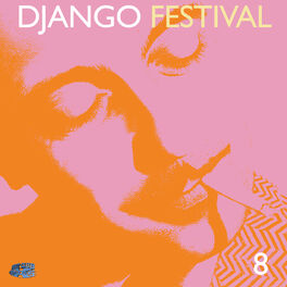 Album cover of Django Festival 8