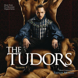 Album cover of The Tudors: Season 3 (Music From The Showtime Original Series)