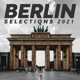Album cover of Berlin Selections 2021 - The Sounds of the City