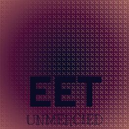 Album cover of Eet Unmercied