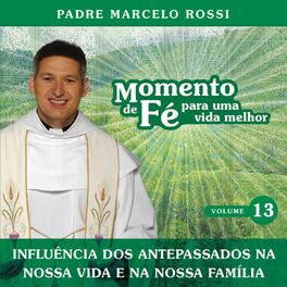 Album cover of Momento De Fé Para Uma Vida Melhor (Influência Dos Antepassados, Nossa Vida, Nossa Família)