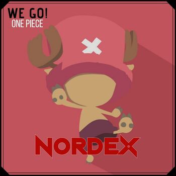 Nordex We Go One Piece Listen With Lyrics Deezer