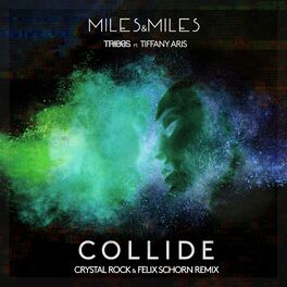 Album cover of Collide (Crystal Rock & Felix Schorn Remix)
