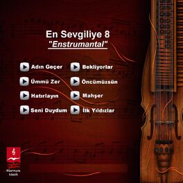 Album cover of En Sevgiliye 8 (Enstrumantal)