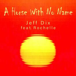Album cover of A Horse with No Name
