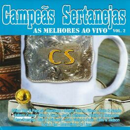 Album cover of Campeãs Sertanejas: As Melhores Ao Vivo, Vol.2