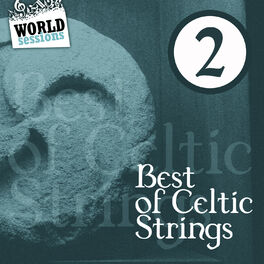 Album cover of Best of Celtic Strings 2: Greatest Traditional Acoustic Songs. Scottish, Irish, Asturian & Galician Music Sounds