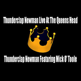 Album cover of Thunderclap Newman Live At The Queens Head