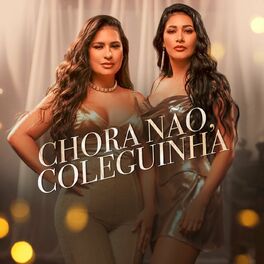 Album cover of Chora não, Coleguinha!