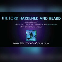 Album cover of The Lord Harkened and Heard
