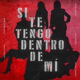 Album cover of Si Te Tengo Dentro de Mí