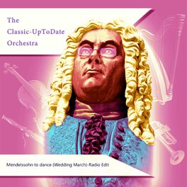 Album cover of Mendelssohn to dance (Wedding March) (Radio Edit)