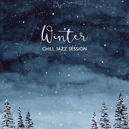 Album cover of Winter Chill Jazz Session: Saxophone Music for Cold December Night