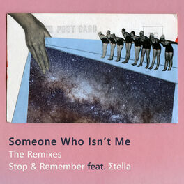 Album cover of Stop & Remember (The Remixes)