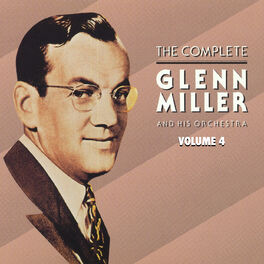 Glenn Miller - The Complete Glenn Miller 1938-1942 Vol.4: lyrics