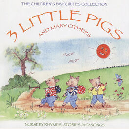 Album cover of The Children's Favourites Collection - 3 Little Pigs and Many Others