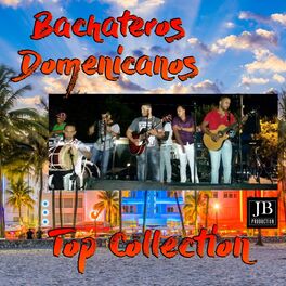 Album cover of Bachateros Dominicanos Top Collection