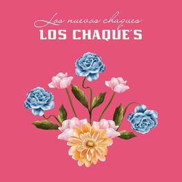 Album cover of Los nuevos chaques