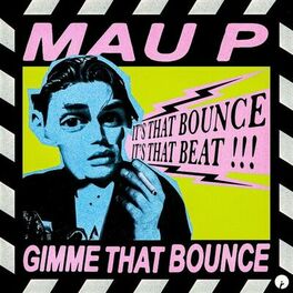 Album cover of Gimme That Bounce