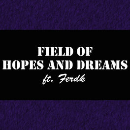 Album cover of Field of Hopes and Dreams