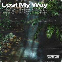 Album cover of Lost My Way