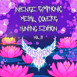 Album cover of Intense Symphonic Metal Covers: Hunting Edition, Vol. 3
