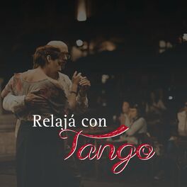 Album cover of Relajá con Tango