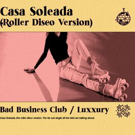 Album cover of Casa Soleada (Roller Disco Version)
