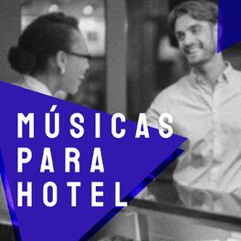 Album cover of Músicas Para Hotel