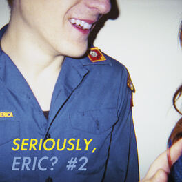 Album cover of Seriously, Eric? #2