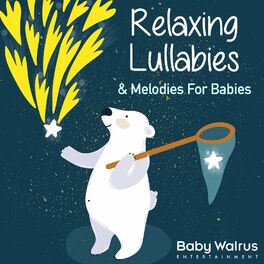Album cover of Relaxing Lullabies & Melodies for Babies