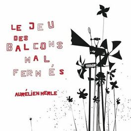 Album cover of Le jeu des balcons mal fermés
