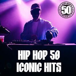 Album cover of HIP HOP 50 - Iconic Hits