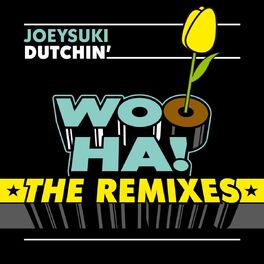 Album cover of Dutchin' - The Remixes