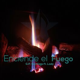 Album cover of Enciende El Fuego (feat. Lady)