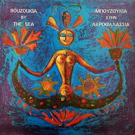 Album cover of Bouzoukia By the Sea