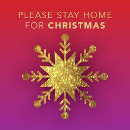 Album cover of Please Stay Home For Christmas: Holiday Quarantunes