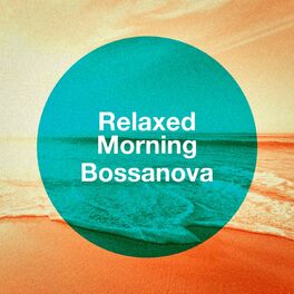 Album cover of Relaxed Morning Bossanova