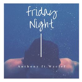 Album cover of Friday Night (feat. Wyclef)