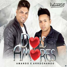 Album cover of Dois Amores, Vol. 8