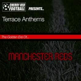 Album cover of The Golden Era of Manchester Reds: Terrace Anthems