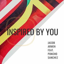 Album cover of Inspired by You (feat. Poncho Sanchez)