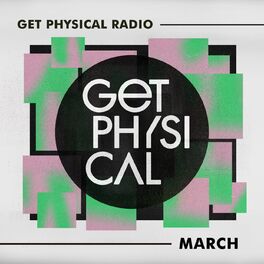 Album cover of Get Physical Radio - March 2021