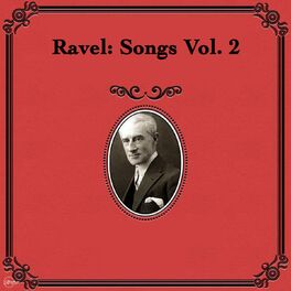 Album cover of Ravel: Songs Vol. 2