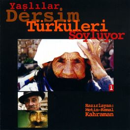 Album cover of Yaşlılar Dersim Türküleri Söylüyor